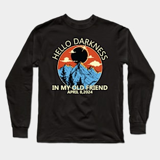 Hello Darkness My Old Friend Long Sleeve T-Shirt